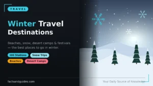 Best Winter Travel Destinations in India (December-February)